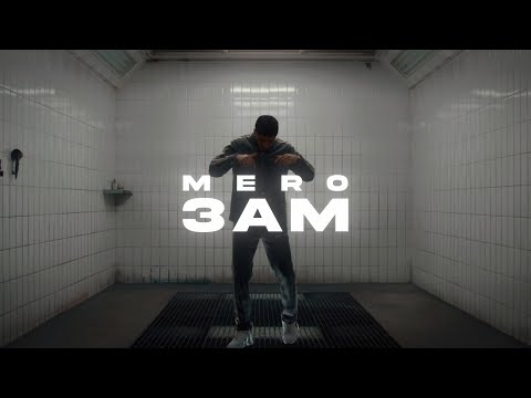 MERO – 3AM (prod. by Juh-Dee & Young Mesh) [Official Video]