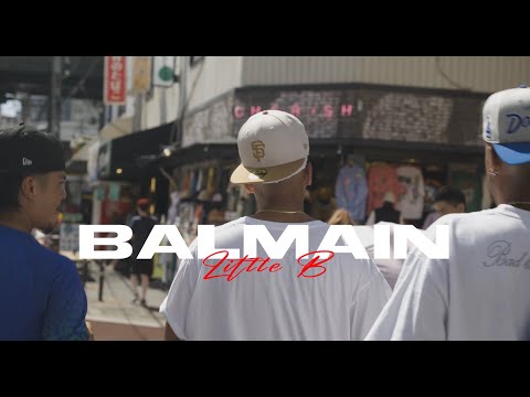 LittleB - " BALMAIN " (Official Music Video)