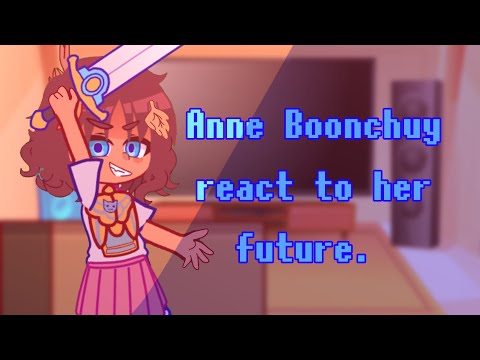 Anne Boonchuy react to the future || Amphibia || Anne Boonchuy ||