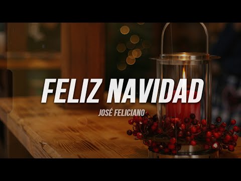 José Feliciano - Feliz Navidad | Letra