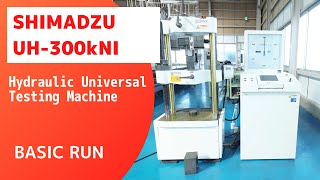 【Stock introduction】SHIMADZU UH-300kNI  Hydraulic Universal Testing Machine  --- Basic run