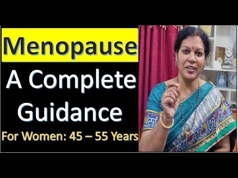 "Menopause" A Complete Guidance For Women: 45 – 55 Years