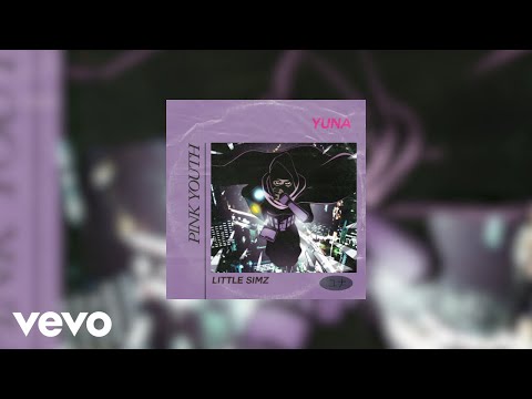 Yuna, Little Simz - Pink Youth (Audio)