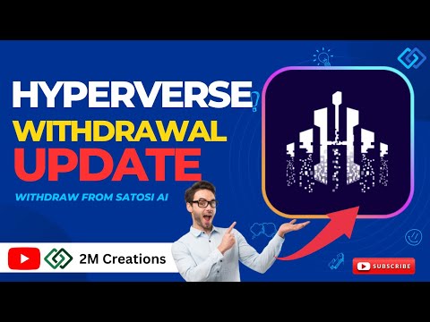 HYPERVERSE WITHDRAWAL UPDATE || HYPERVERSE ANNOUNCED WITHDRAWAL FROM SATOSI AI