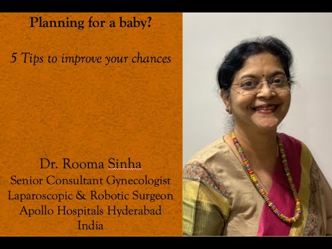 5 tips when planning a baby Dr Rooma Sinha Apollo Hospitals, Hyderabad