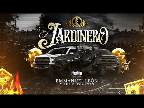 El Jardinero - Emmanuel León Y Sus Elegantes (2022)