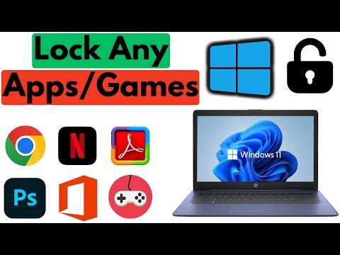 How to Lock Apps or Games in Windows 11 | 2024