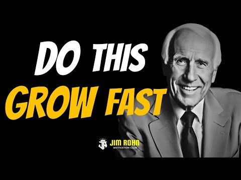 Do THIS for FAST GROWTH | Jim Rohn Motivation