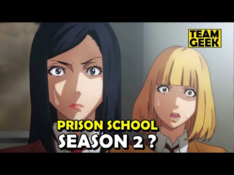 Why did PRISON SCHOOL never have a second season ?