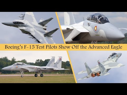 Boeing Test Pilots Show Off the F-15 Advanced Eagle in Style!