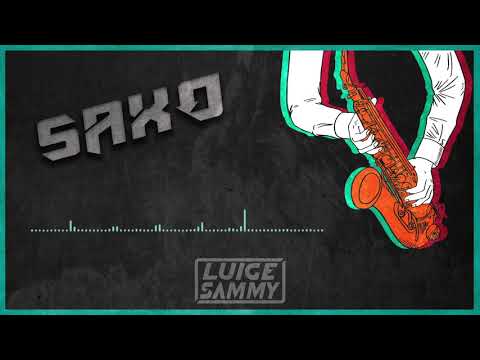 Luige Sammy - Saxo (FREE DL)