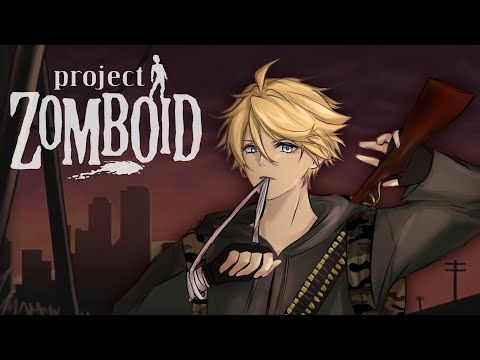 【PROJECT ZOMBOID】100 DAY LATER?【NIJISANJI EN | Yu Q. Wilson】