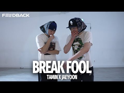 Rah Digga - Break Fool | TAMIN X JAEYOON Choreography