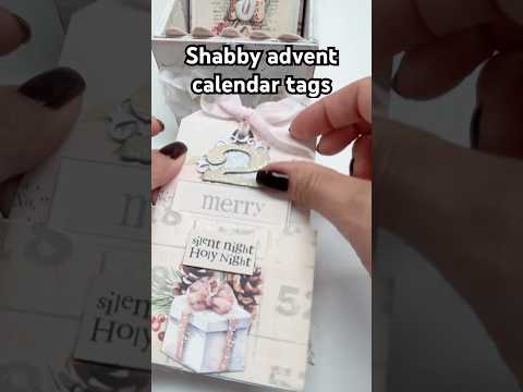 Advent Calendar Tags  #shabby #Papercrafting #advent-calendar #shabbyscrapbook #shortsvideo #xmas