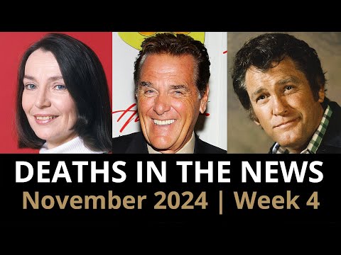 Who Died: November 2024 Week 4 | News