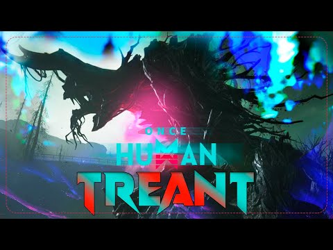 🟣 ONCE HUMAN | THE GREAT ONE TREANT -  NORMAL SOLO | SHADOWS2K