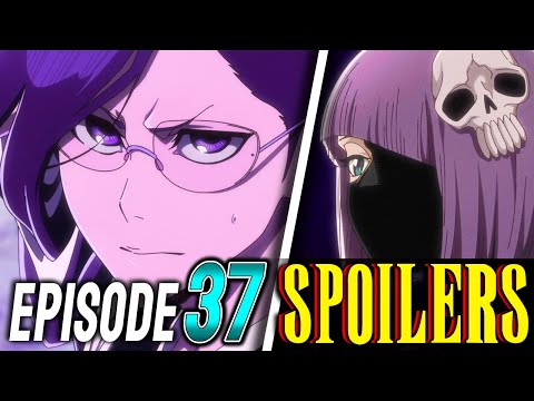 Bleach TYBW Episode 37 SPOILERS/LEAKS! - Animators, Plot, Previews (Cour 3 EP11) | DISCUSSION