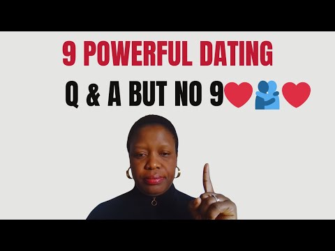 9 POWERFUL DATING  Q & A BUT NO 9❤️🫂❤️