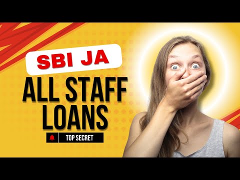 SBI JA || ALL ABOUT STAFF LOANS for Clerical Staff || Cheap Rates??