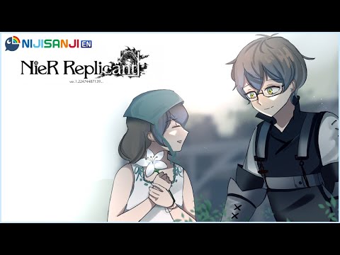 【NIER: REPLICANT】A new adventure begins【NIJISANJI EN | Ike Eveland】