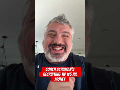 Coach Schuman’s recruiting tip #5 NIL money