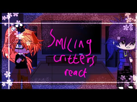 Smiling critters react//poppy playtime