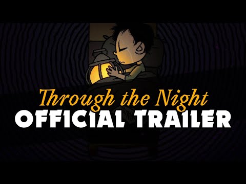 Through the Night - Official Trailer