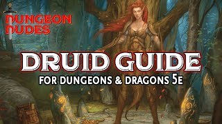 Druid Class Guide for Dungeons and Dragons 5e