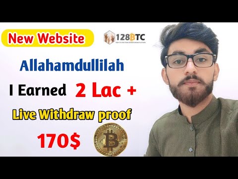 🔴Live Withdraw proof 170$  | New Bitcoin earning website | Make money online at home 2022 | 128BTC