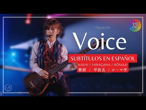 「Voice」 - L’Arc~en~Ciel  [25th L’Anniversary Live] + Sub. Español [CC]