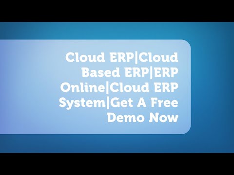 Cloud ERP|Cloud Based ERP|ERP Online|Cloud ERP System|Get A Free Demo Now