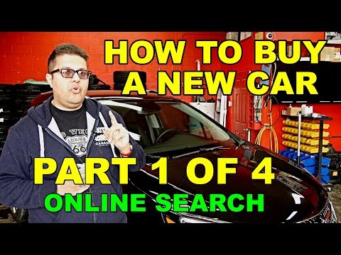 HOW TO BUY A CAR - PART 1 OF 4 (ONLINE SEARCH)