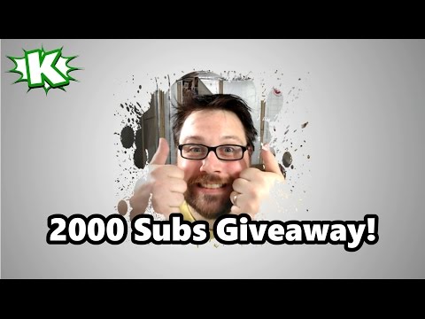 2000 Subs Giveaway Announcement! (Closed)