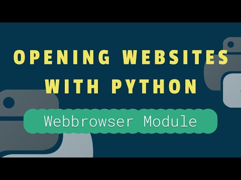 Opening Websites with Python Tutorial - The Webbrowser Module