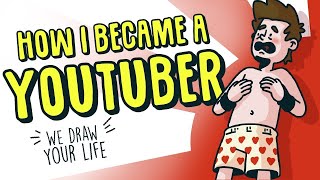 How I became a youtuber ▶ Draw My Life | My Life Sucks