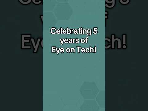 Eye on Tech turns 5️⃣! 🥳🎂 Thanks for watching, subbing, commenting, and sharing these past years.