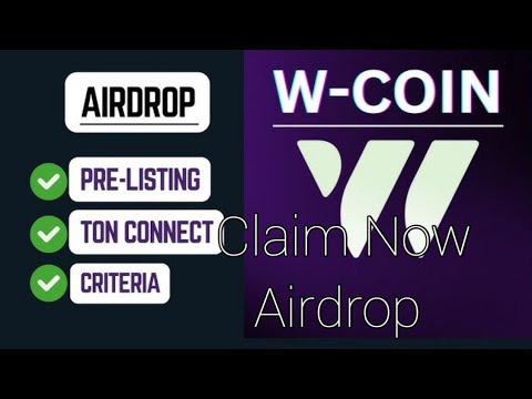 W-Coin Eligible। W-Coin Staking End। W-Coin Airdrop New Game % Airdrop। Claim Now W-coin New Update।