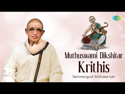 Muthuswami Dikshitar Krithis | Semmangudi Srinivasa Iyer | Carnatic Classical Music