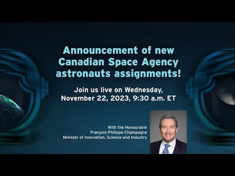 Announcement of new assignments for Canadian Space Agency astronauts