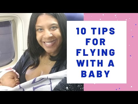 Tips for Flying with Baby | Travel Tips for Baby | Baby Travel Hacks