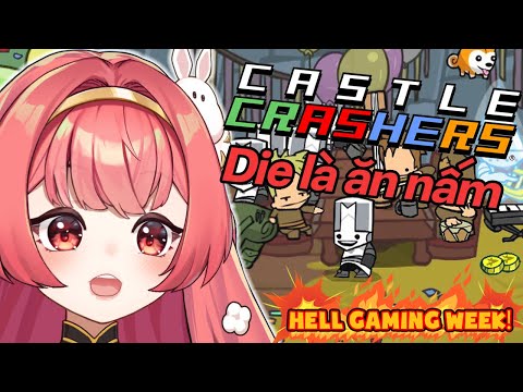 CHẾT LÀ ĂN NẤM (TUI SIÊU GHÉT NẤM TT) | CASTLE CRASHER | HIBIKI DU CA