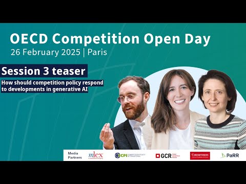 2025 OECD Competition Open Day Session 3 to explore #generativeai in #competitionlaw