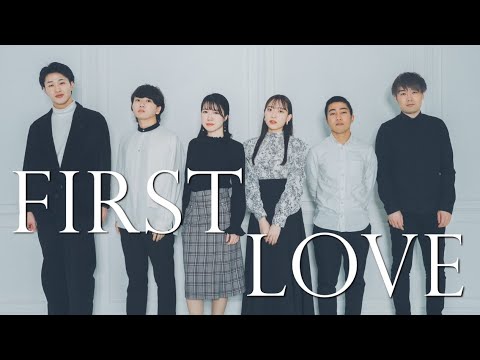 First Love / 宇多田ヒカル ( Acappella cover. )