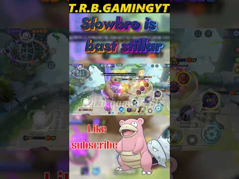 Slowbro is bast stillar #T.R.B.Gaming YT#pokemonunite #shortspokemonunite #virl#shorts