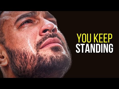 YOU KEEP STANDING - Best Motivational Speech Ever