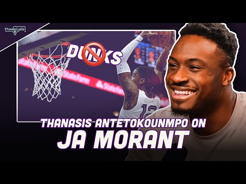 Thanasis Antetokounmpo REACTS to Ja Morant saying he's done DUNKING the basketball