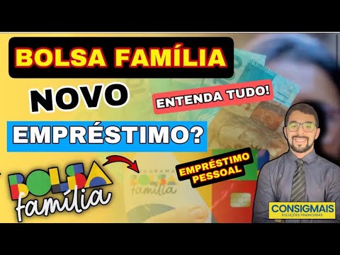 EMPRÉSTIMO PESSOAL DE ATÉ R$750,00 PARA QUEM É DO BOLSA FAMÍLIA - VAJA AS INFORMAÇÕES ATÉ O FINAL!