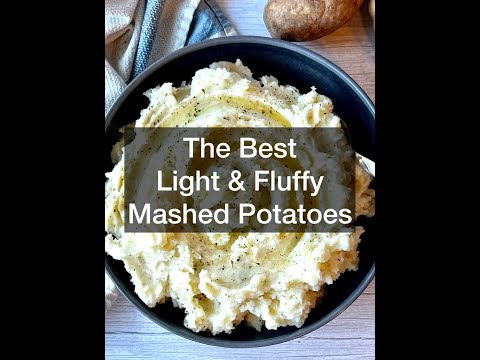 The Best Light & Fluffy Mashed Potatoes