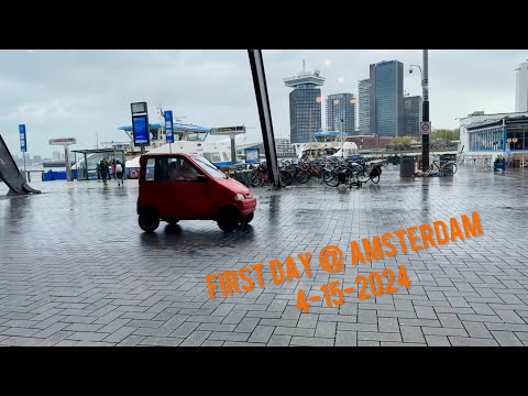 First day at Amsterdam on 4-15-2024      阿姆斯特丹初體驗