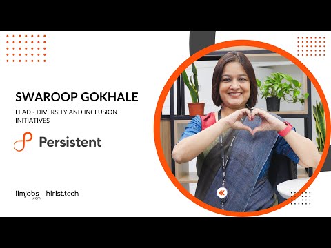 Persistent Systems - Swaroop Gokhale (Lead - Diversity & Inclusion Initiatives) | hirist.tech